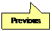Rectangular Callout: Previous