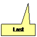 Rectangular Callout: Last